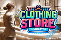 服装店模拟器：Clothing Store Simulator-v1.0.0 [FitGirl Repack] 重制版